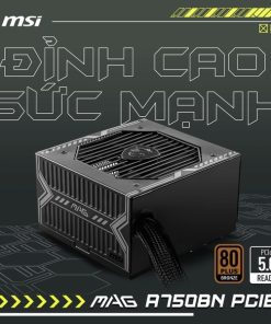 Nguồn máy tính MSI MAG A750BN 750w PCIE5 80 Plus Bronze